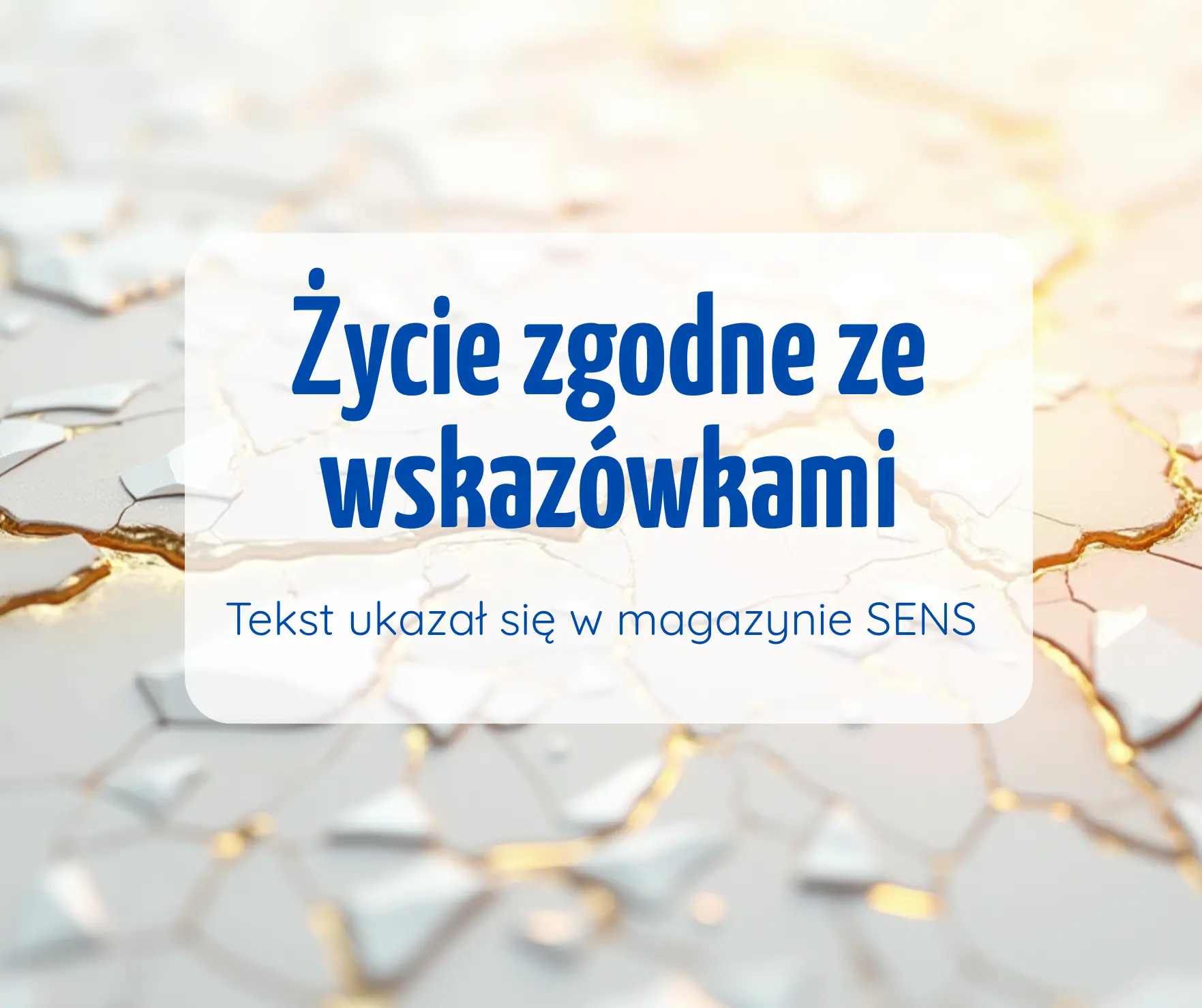 Teresa Raczkowska plansza tytułowa dla tekstu - konsultacji dla magazynu Sens